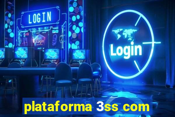 plataforma 3ss com
